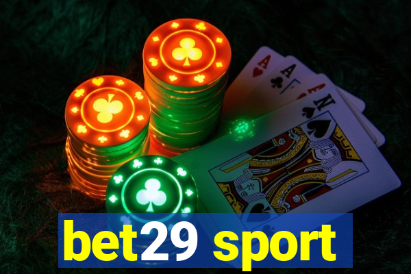 bet29 sport